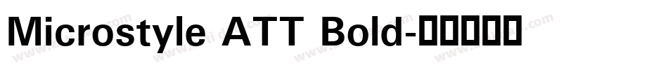 Microstyle ATT Bold字体转换